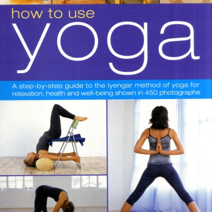 How to Use Yoga