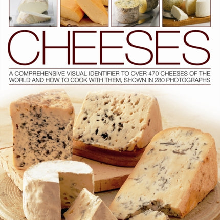 Illustrated Cook's Guide to Cheeses