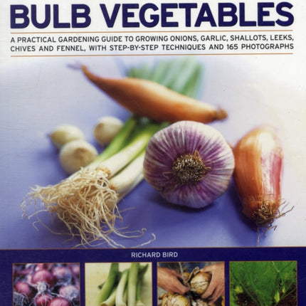 Growing Bulb Vegetables