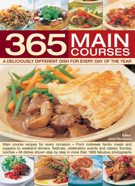 365 Main Courses: A Deliciously Different Dish