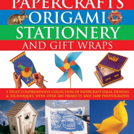 Making Great Papercrafts, Origami, Stationery and
