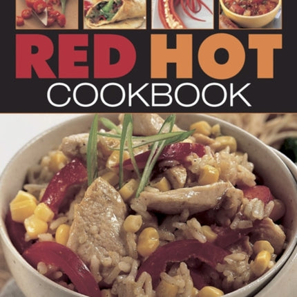 Red Hot!: a Cook's Encyclopedia of Fire and Spice