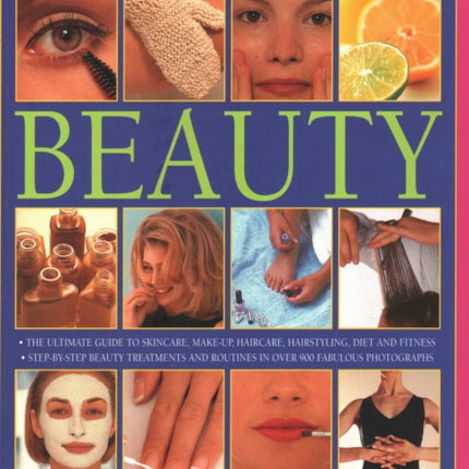 Beauty, The Best-Ever Book of: The ultimate guide