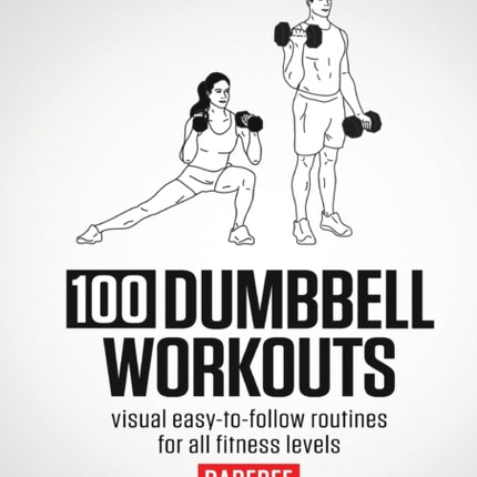 100 Dumbbell Workouts