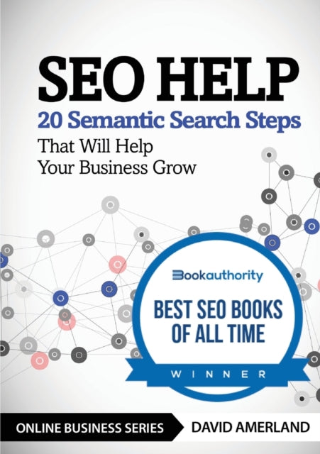SEO Help: 20 Semantic Search Steps that Will Help Your Business Grow