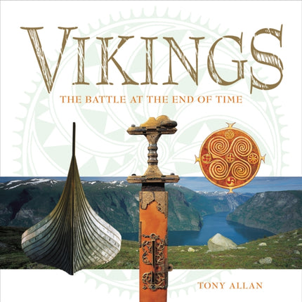 The Vikings Life Myth  Art Series The Battle at the End of Time