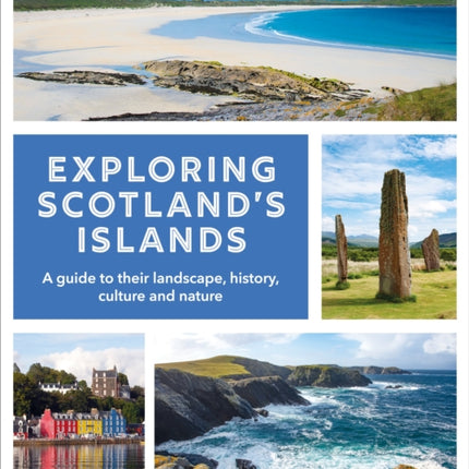 Exploring Scotlands Islands