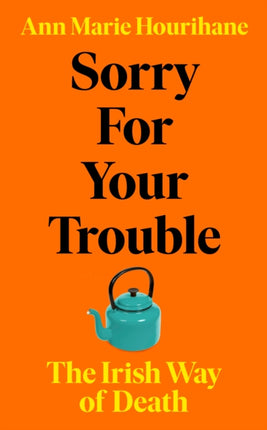 Sorry for Your Trouble