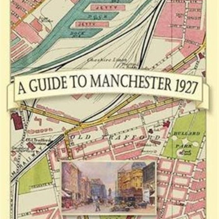 Guide to Manchester 1927