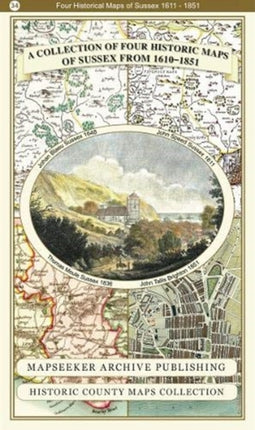 A County of Sussex 1611 – 1836 – Fold Up Map that features a collection of Four Historic Maps, John Speed’s County Map 1611, Johan Blaeu’s County Map of 1648, Thomas Moules County Map of 1836 and a Plan of the City of Brighton from 1851 by