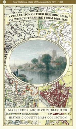 Worcestershire 1610 – 1836 – Fold Up Map that features a collection of Four Historic Maps, John Speed’s County Map 1610, Johan Blaeu’s County Map of 1648, Thomas Moules County Map of 1836 and Cole and Roper’s Plan of the City of Worcester 1