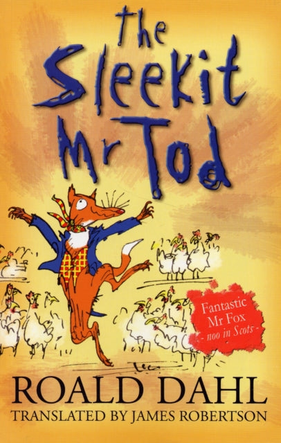 The Sleekit Mr Tod Fantastic Mr Fox in Scots