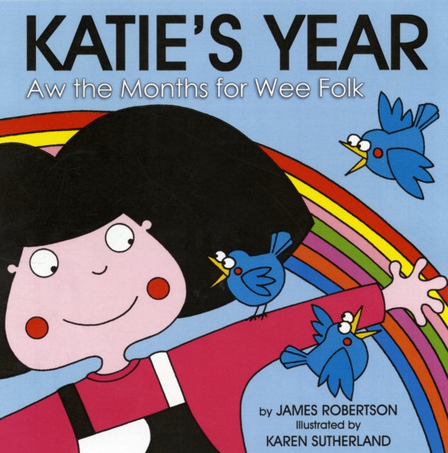 Katie's Year: Aw the Months for Wee Folk