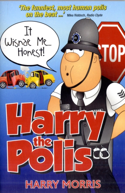 It Wisnae Me... Honest!: Harry the Polis