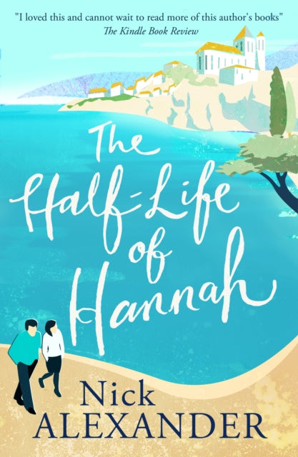 The Half-Life Of Hannah