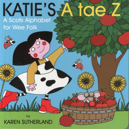 Katie's A Tae Z: An Alphabet for Wee Folk