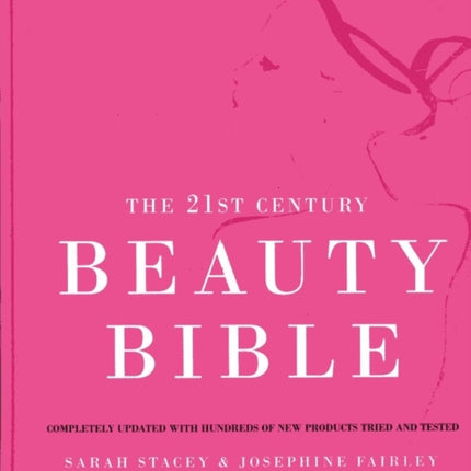 The 21st Century Beauty Bible: 2004