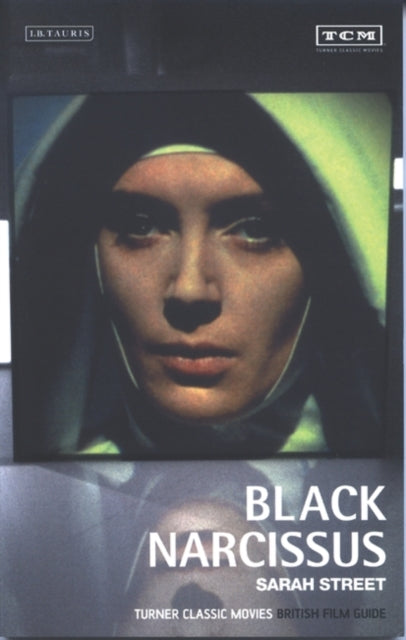 Black Narcissus: Turner Classic Movies British Film Guide