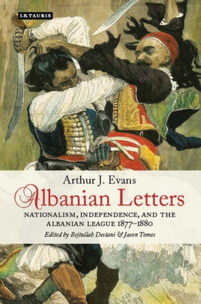 Albanian Letters: Nationalism, Independence and