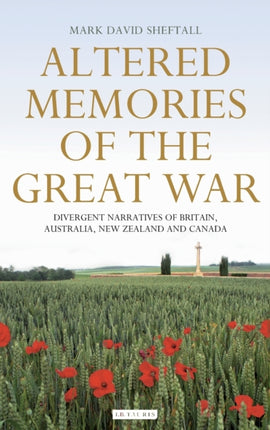 Altered Memories of the Great War: Divergent