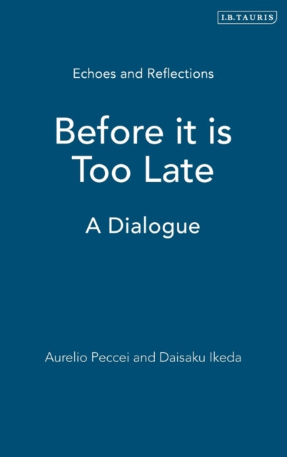 Before it is Too Late: A Dialogue
