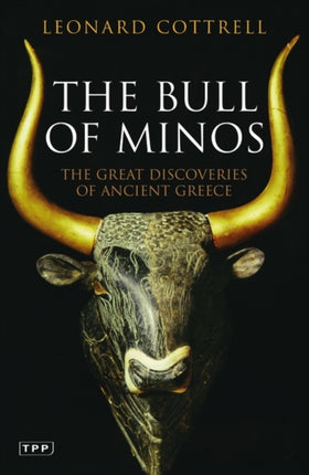 The Bull of Minos: The Great Discoveries of