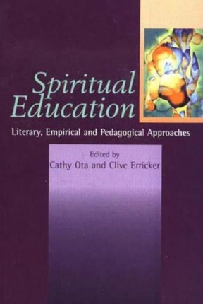 Spiritual Education: Literary, Empirical and