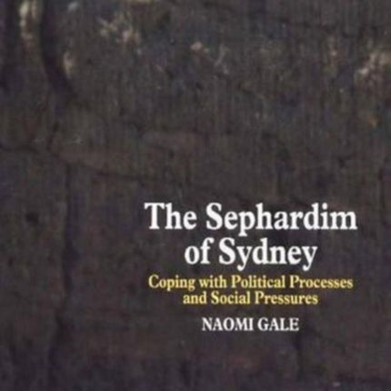Sephardim of Sydney: Coping with Political