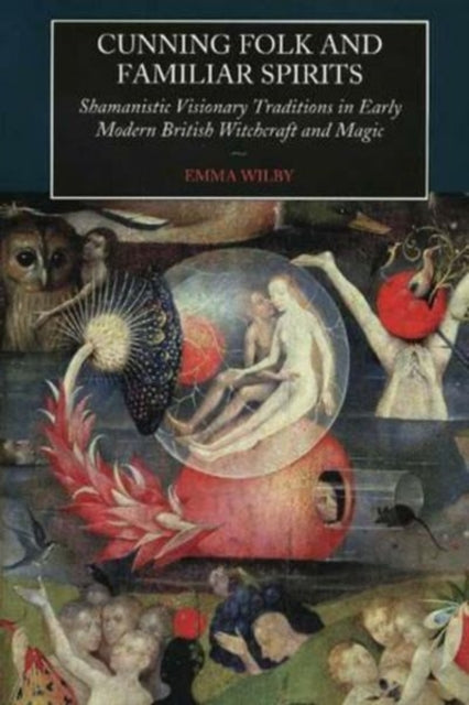 Cunning Folk and Familiar Spirits: Shamanistic