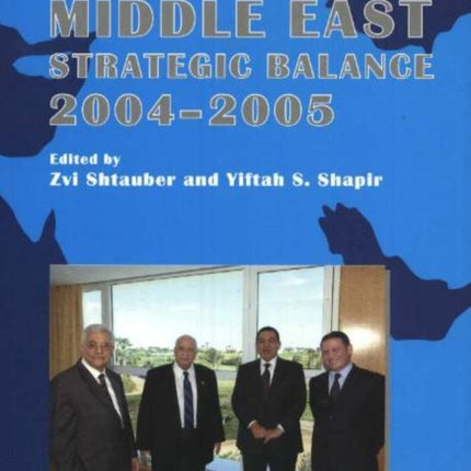 Middle East Strategic Balance, 2004-2005