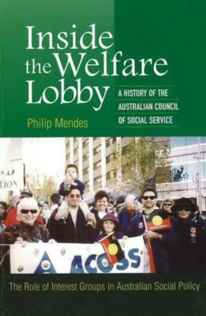 Inside the Welfare Lobby: A History of the