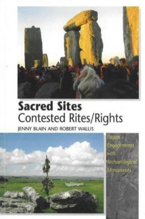 Sacred Sites - Contested Rites/Rights: Pagan