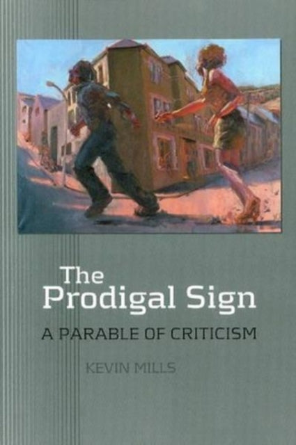 Prodigal Sign: A Parable of Criticism