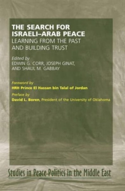 Search for Israel-Arab Peace: Learning From the