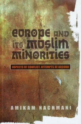 Europe and Its Muslim Minorities: Aspects of