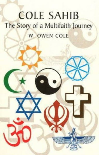 Cole Sahib: The Story of a Multifaith Journey