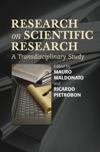 Research on Scientific Research: A Transdisciplinary Study