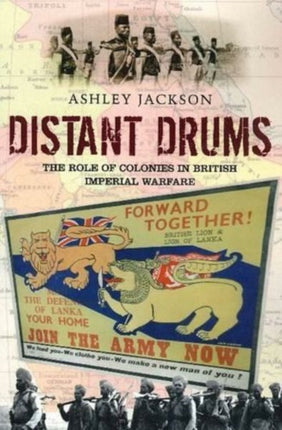 Distant Drums: The Role of Colonies in British