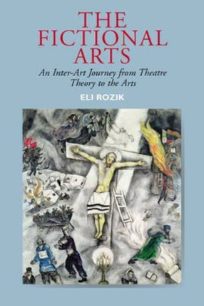 The Fictional Arts: An Inter-Art Journey from