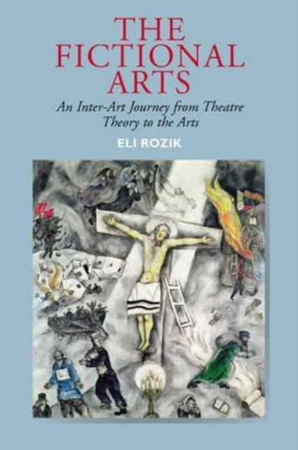 The Fictional Arts: An Inter-Art Journey from