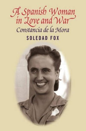 Spanish Woman in Love and War: Constancia del la