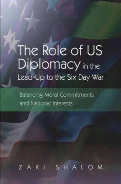 The Role of US Diplomacy in the Lead-Up to the