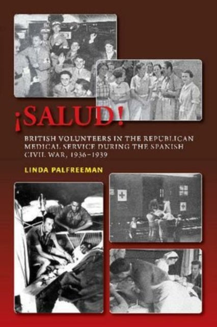 ¡Salud!: British Volunteers in the Republican