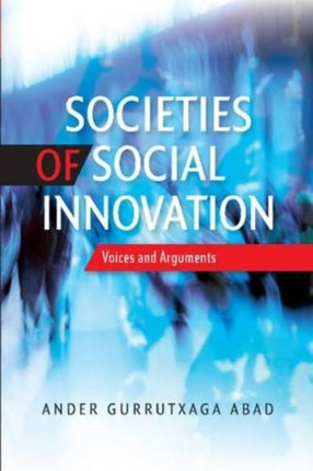Societies of Social Innovation: Voices and