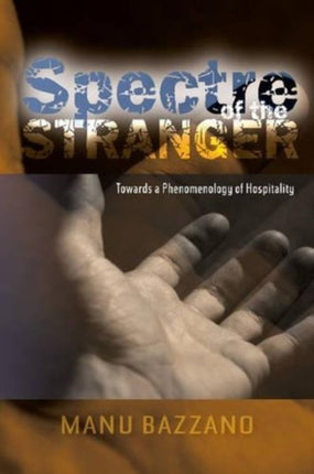 Spectre of the Stranger: Towards a Phenomenology