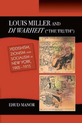 Louis Miller and Di Warheit ( THE TRUTH ):