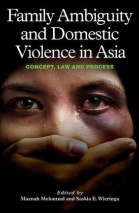Family Ambiguity and Domestic Violence in Asia: