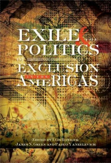 Exile and the Politics of Exclusion in the