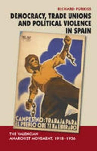 Democracy, Trade Unions and Political Violence in