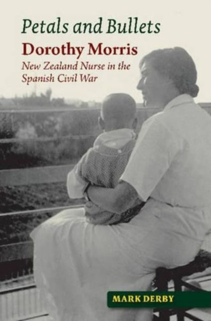 Petals and Bullets: Dorothy Morris -- New Zealand